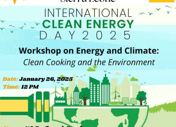 Bright Light Projects Sierra Leone Commemorates International Day of Clean Energy with a Workshop on “Clean Cooking as a Catalyst for Sustainable Development”